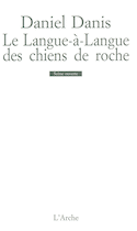 Langue-à-langue des chiens de roche (Le)